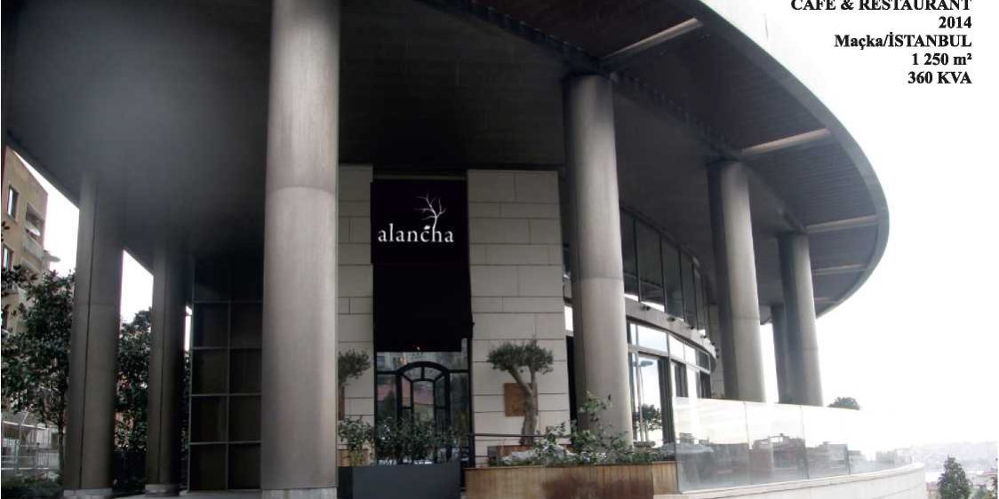 Alancha Restaurant ME Elektrik M hendislik Taahh t Sanayi Tic